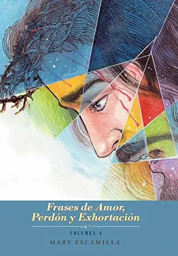 Frases De Amor, Perdón Y Exhortación (Spanish Edition) - 9781506535081