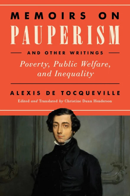 Memoirs on Pauperism and Other Writings: Poverty, Public Welfare, and Inequality - Paperback