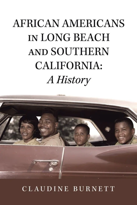 African Americans in Long Beach and Southern California: A History