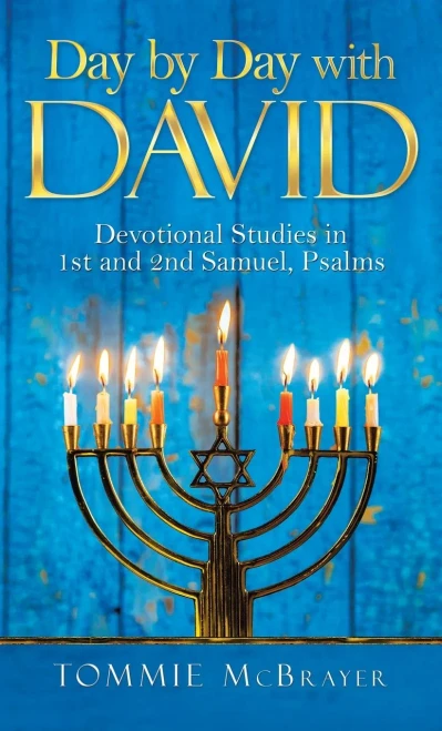 Day by Day With David: Devotional Studies in 1st and 2nd Samuel, Psalms - Hardcover