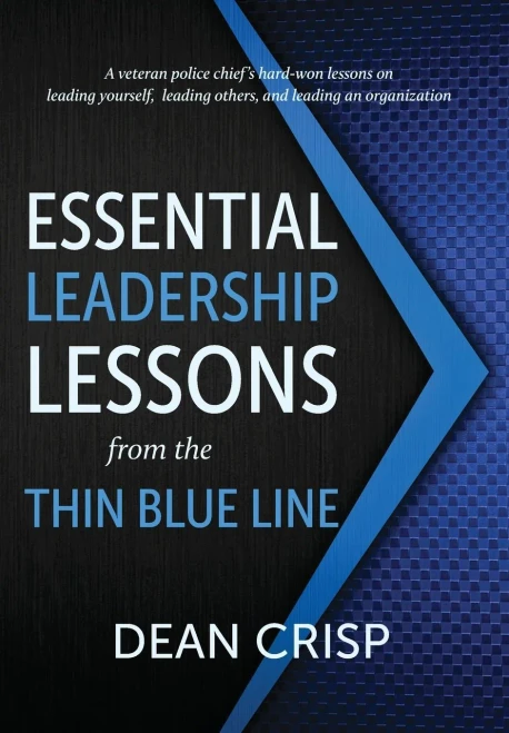 Essential Leadership Lessons from the Thin Blue Line - Hardcover