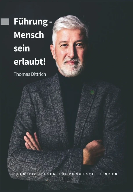 Führung - Mensch sein erlaubt!: Den richtigen Führungsstil finden (German Edition) - Paperback
