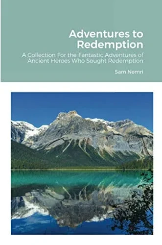 Adventures to Redemption