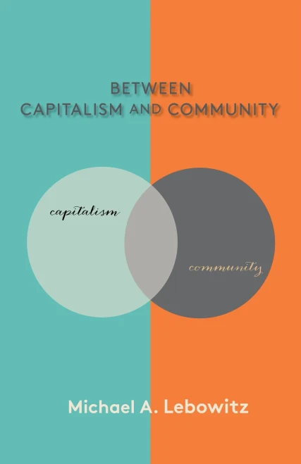 Between Capitalism and Community - Paperback