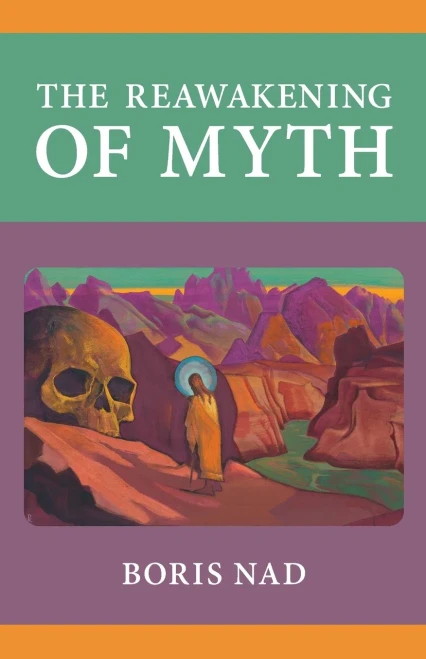 The Reawakening of Myth