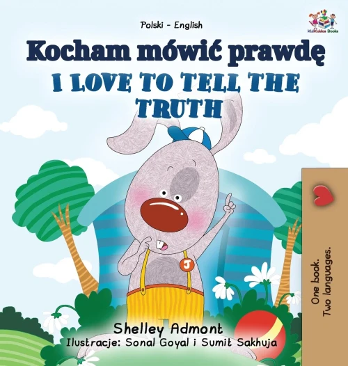 I Love to Tell the Truth (Polish English Bilingual Book for Kids) (Polish English Bilingual Collection) (Polish Edition) - Hardcover