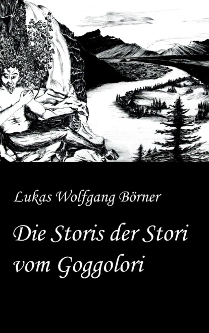 Die Storis der Stori vom Goggolori (German Edition)