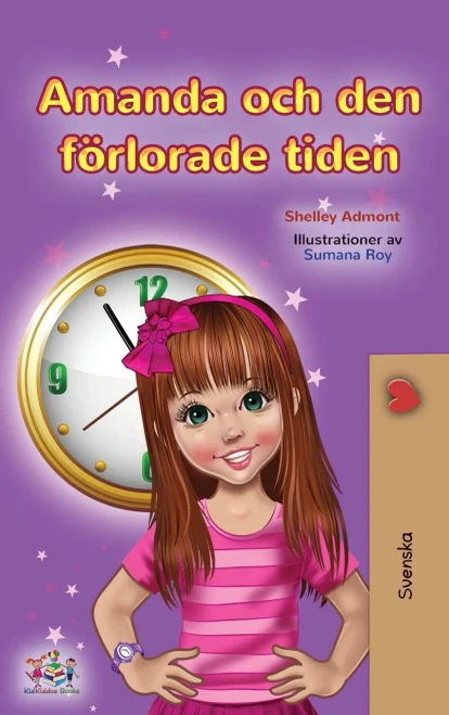 Amanda and the Lost Time (Swedish Children's Book) (Swedish Bedtime Collection) (Swedish Edition) - Hardcover
