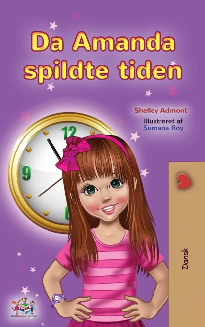 Amanda and the Lost Time (Danish Children's Book) (Danish Bedtime Collection) (Danish Edition) - Hardcover