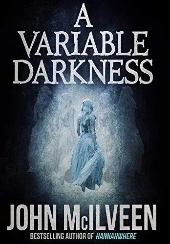 A Variable Darkness: 13 Tales