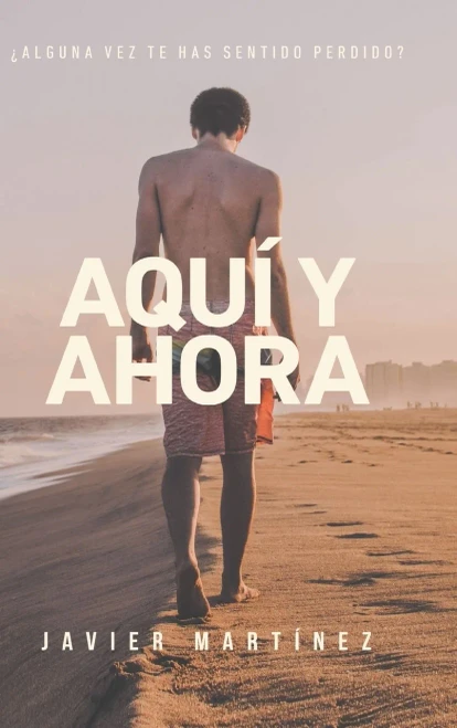 Aquí y ahora (Spanish Edition)
