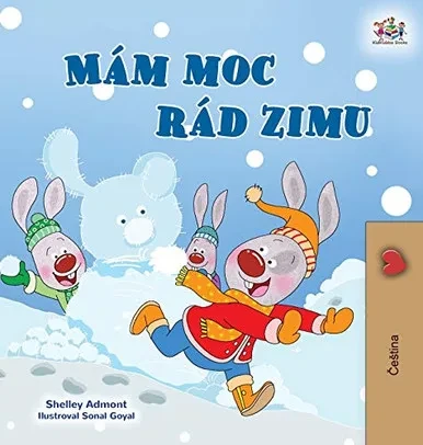 I Love Winter (Czech Children's Book) (Czech Bedtime Collection) (Czech Edition) - Hardcover
