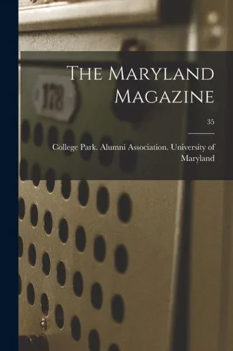 The Maryland Magazine; 35
