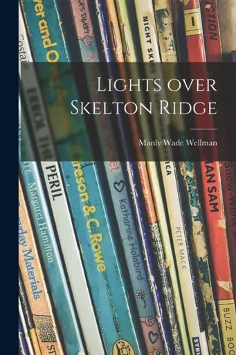Lights Over Skelton Ridge