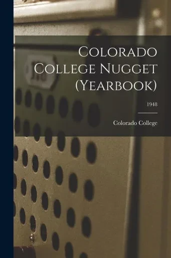 Colorado College Nugget (yearbook); 1948