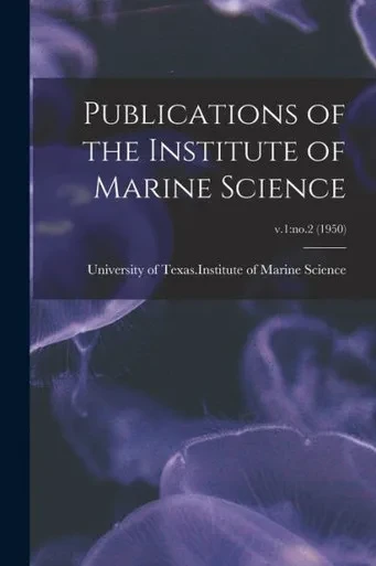 Publications of the Institute of Marine Science; v.1: no.2 (1950)