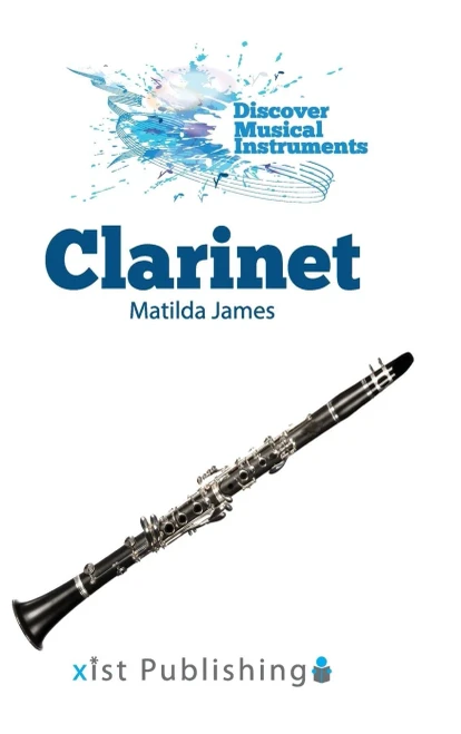 Clarinet (Discover Musical Instruments) - Hardcover