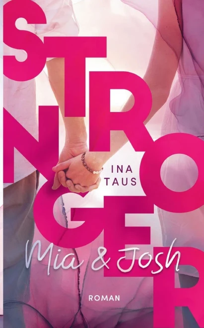 Stronger: Mia & Josh (German Edition)