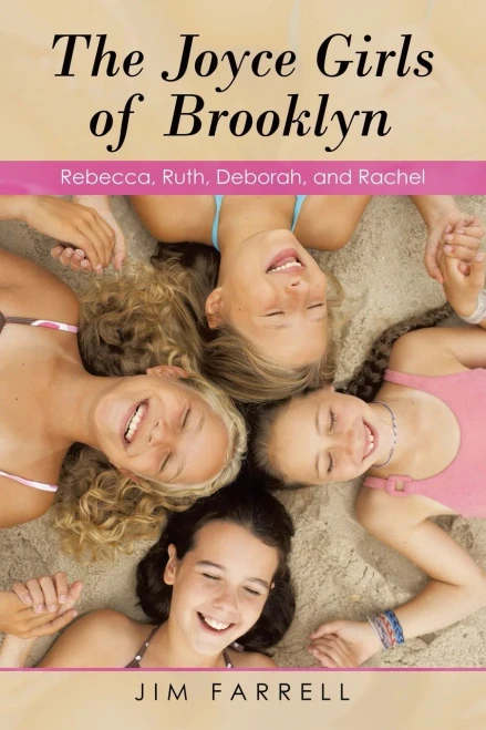 The Joyce Girls of Brooklyn: Rebecca, Ruth, Deborah, and Rachel - Paperback