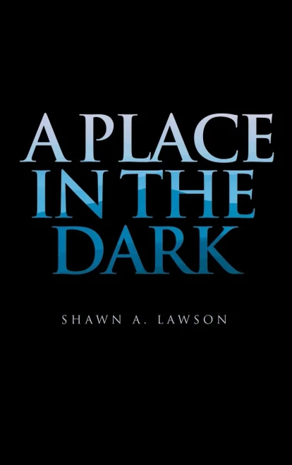 A Place in the Dark - Hardcover