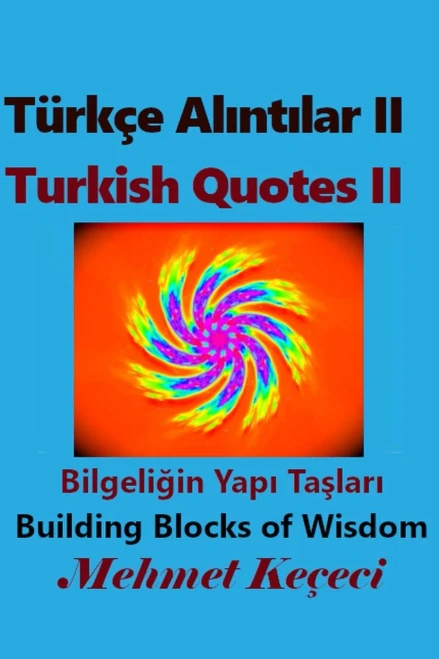 Türkçe Alıntılar II (Turkish Edition)