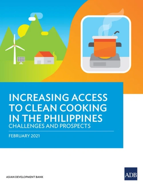 Increasing Access to Clean Cooking in the Philippines: Challenges and Prospects