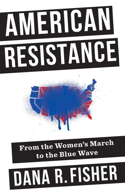 American Resistance: From the Women's March to the Blue Wave