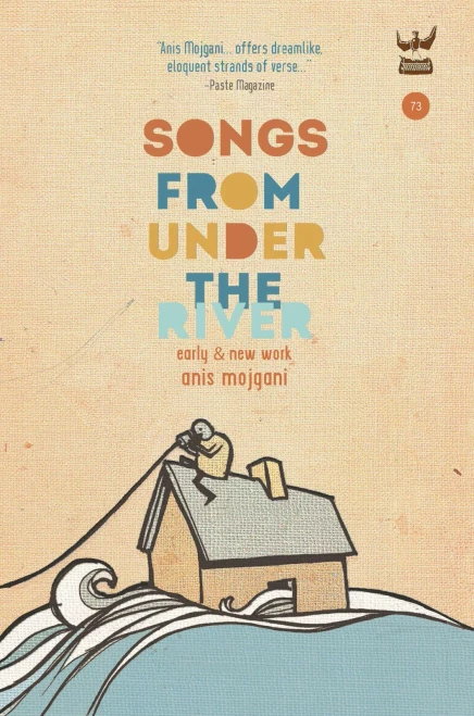 Songs from Under the River: A Collection of Early and New Work