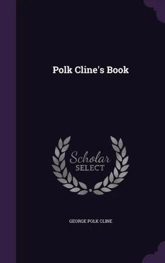 Polk Cline's Book