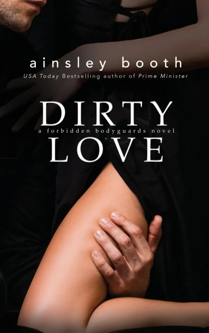 Dirty Love (Forbidden Bodyguards)