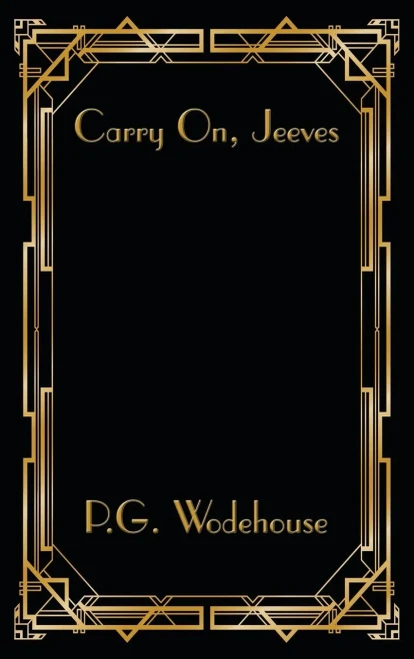 Carry On, Jeeves - 9781515449010