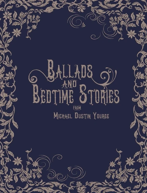 Ballads and Bedtime Stories