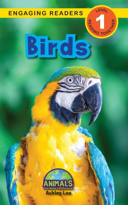 Birds: Animals That Make a Difference! (Engaging Readers, Level 1) - Hardcover