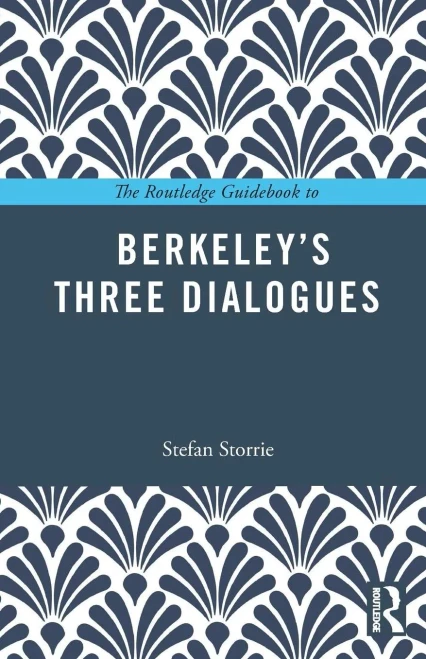 The Routledge Guidebook to BerkeleyÆs Three Dialogues (The Routledge Guides to the Great Books)