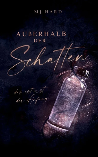 Außerhalb der Schatten: Das ist erst der Anfang (German Edition)