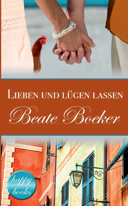 Lieben und lügen lassen: Eine romantische Komödie (German Edition)