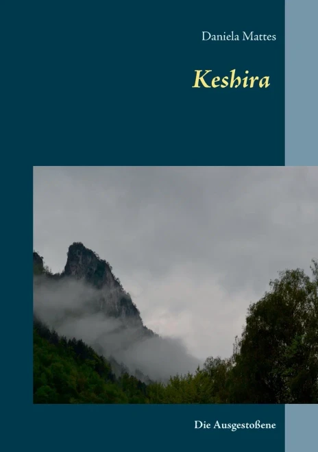Keshira: Die Ausgestoßene (German Edition)