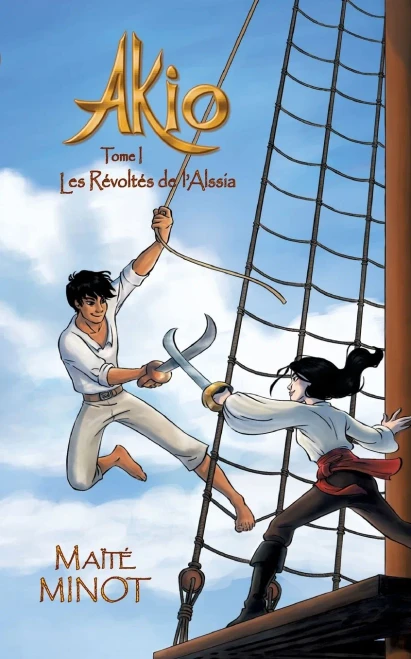 Akio: Les Révoltés de l'Alssia (French Edition)