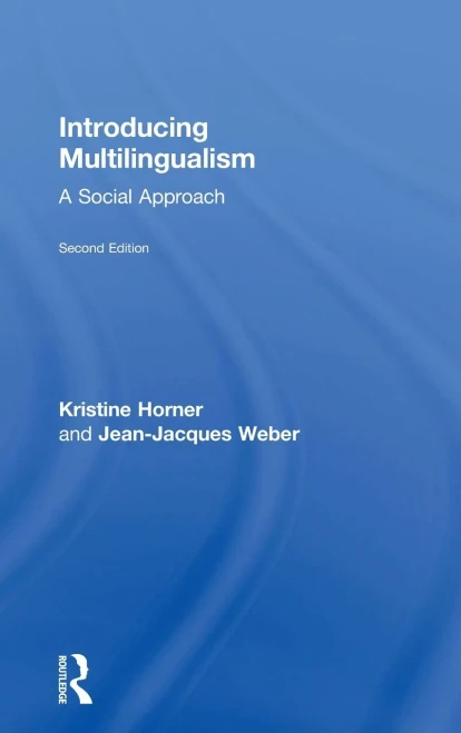 Introducing Multilingualism: A Social Approach