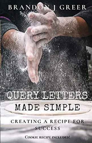 Query Letters Made Simple: Creating a Recipe for Success