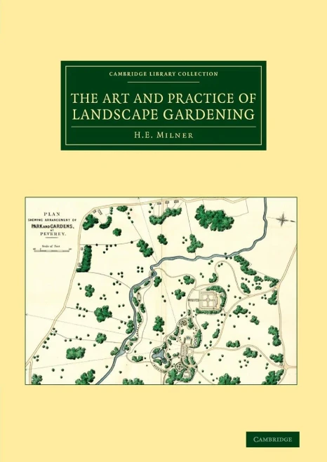 The Art and Practice of Landscape Gardening (Cambridge Library Collection - Botany and Horticulture)