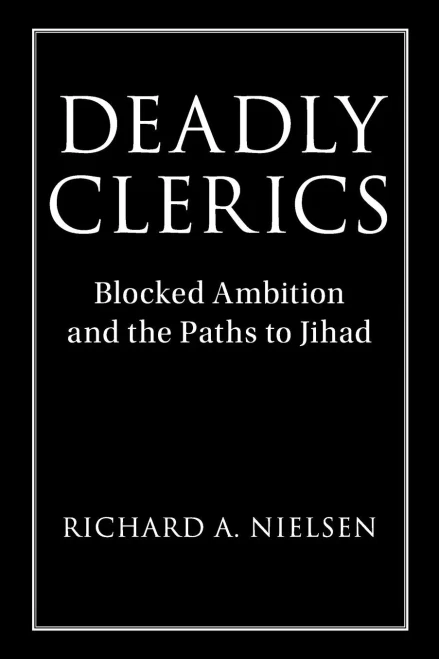 Deadly Clerics (Cambridge Studies in Comparative Politics)