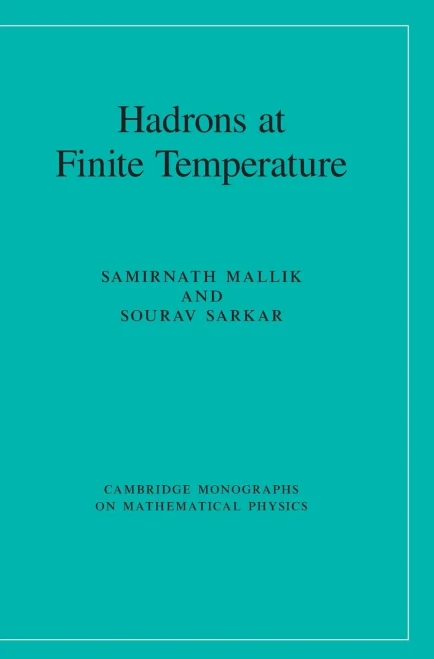 Hadrons at Finite Temperature (Cambridge Monographs on Mathematical Physics)