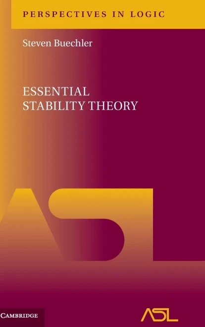 Essential Stability Theory (Perspectives in Logic, Series Number 4)