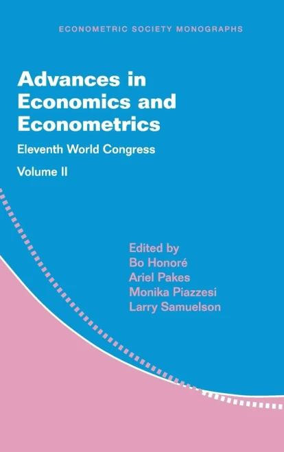 Advances in Economics and Econometrics: Volume 2: Eleventh World Congress (Econometric Society Monographs, Series Number 59)