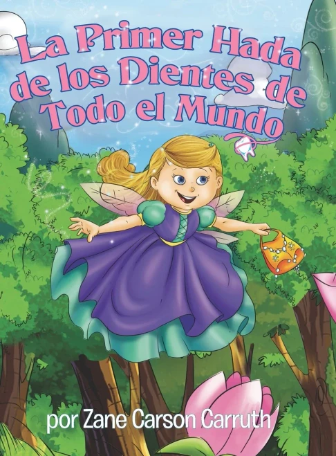 La Primer Hada de los Dientes de Todo el Mundo (Spanish Edition) - Hardcover