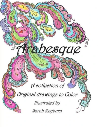 Arabesque A Collection of Original drawings to Color