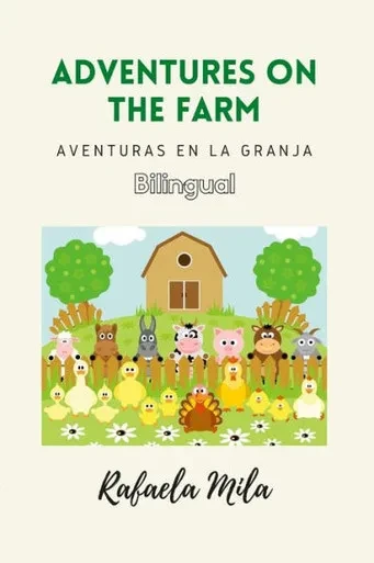 Adventures on the farm: Aventuras en la granja