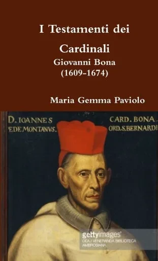 I Testamenti dei Cardinali: Giovanni Bona (1609-1674) (Italian Edition)