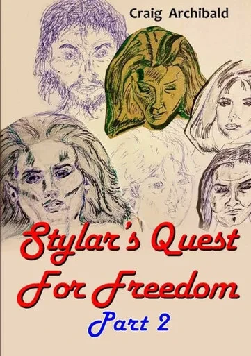 Stylar's Quest: For Freedom Part 2